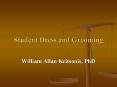 William Kritsonis, School Law, Ch 9 Dress and Grooming PowerPoint PPT Presentation