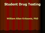 William Kritsonis, School Law, Ch 9 Drug Testing 1