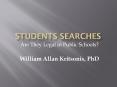 William Kritsonis, School Law, Ch 9 Drugs Student Searches PowerPoint PPT Presentation