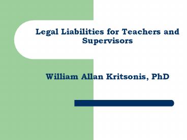 William Kritsonis, School Law, Ch 10 Liabilities Teachers