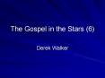 The Gospel in the Stars 6 PowerPoint PPT Presentation