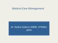 Malaria Case Management PowerPoint PPT Presentation