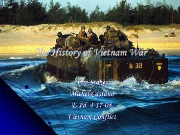The History of Vietnam War