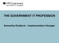 THE GOVERNMENT IT PROFESSION PowerPoint PPT Presentation