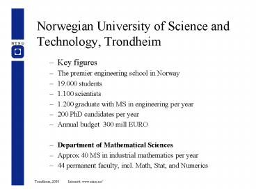 Norwegian University of Science and Technology, Trondheim