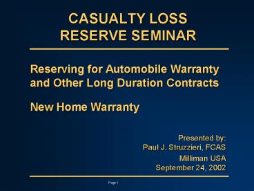 CASUALTY LOSS RESERVE SEMINAR