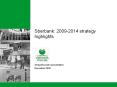 Sberbank: 2009-2014 strategy highlights PowerPoint PPT Presentation
