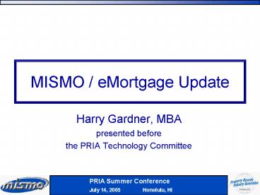 MISMO eMortgage Update