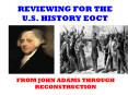 REVIEWING FOR THE U'S' HISTORY EOCT PowerPoint PPT Presentation
