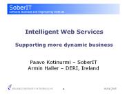 Intelligent Web Services Supporting more dynamic business