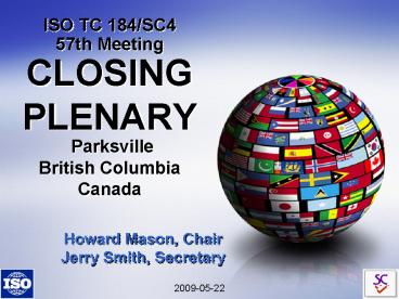 Howard Mason, Chair Jerry Smith, Secretary