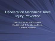 Deceleration Mechanics: Knee Injury Prevention