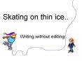 Skating on thin ice'' PowerPoint PPT Presentation
