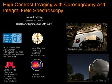 High Contrast Imaging with Coronagraphy and Integral Field Spectroscopy