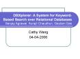 DBXplorer: A System for Keyword-Based Search over Relational Databases Sanjay Agrawal, Surajit Chaudhuri, Gautam Das PowerPoint PPT Presentation