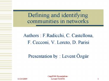 Defining and identifying communities in networks