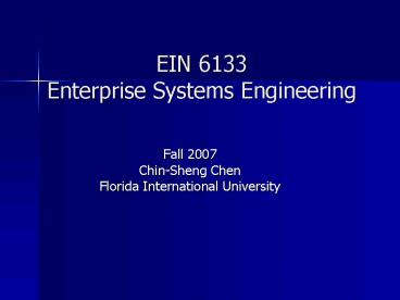 EIN 6133 Enterprise Systems Engineering