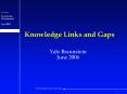 Knowledge Links and Gaps PowerPoint PPT Presentation