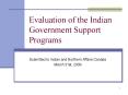 Evaluation of the Indian Government Support Programs PowerPoint PPT Presentation