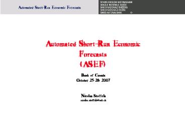 Automated ShortRun Economic Forecasts ASEF