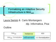 Formalizing an Adaptive Security Infrastructure in Mobadtl