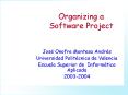Organizing a Software Project PowerPoint PPT Presentation