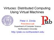 Virtuoso: Distributed Computing Using Virtual Machines