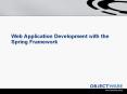 Web Application Development with the Spring Framework PowerPoint PPT Presentation