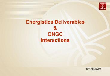 Energistics Deliverables