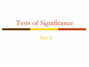 Tests of Significance