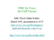TFRC for Voice: the VoIP Variant