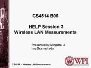 CS4514 B06  HELP Session 3 Wireless LAN Measurements