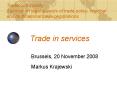 TradeCom Facility Seminar on legal aspects of trade policy, regional and multinational trade negotia PowerPoint PPT Presentation