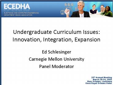 Undergraduate Curriculum Issues: Innovation, Integration, Expansion