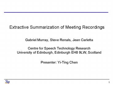 Extractive Summarization of Meeting Recordings