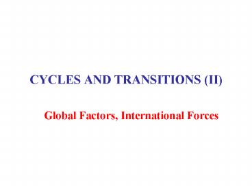 CYCLES AND TRANSITIONS (II)