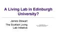 A Living Lab in Edinburgh University? PowerPoint PPT Presentation