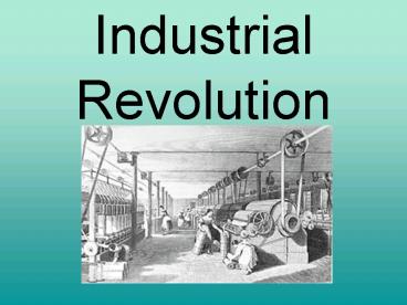 Industrial Revolution