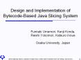 Design and Implementation of Bytecode-Based Java Slicing System PowerPoint PPT Presentation