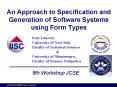 An Approach to Specification and Generation of Software Systems using Form Types PowerPoint PPT Presentation