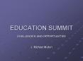EDUCATION SUMMIT PowerPoint PPT Presentation