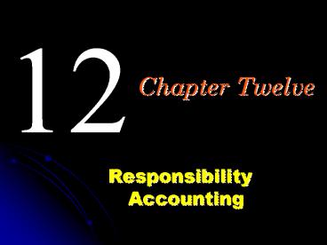 Responsibility Accounting