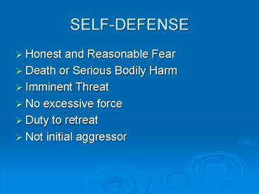 SELF-DEFENSE