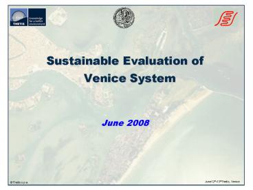Sustainable Evaluation of Venice System