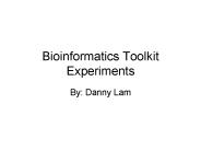 Bioinformatics Toolkit Experiments