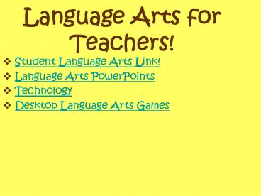 PPT – Language Arts for Teachers PowerPoint presentation | free to view ...