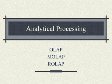 Analytical Processing