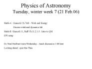 Physics of Astronomy Tuesday, winter week 7 21 Feb'06