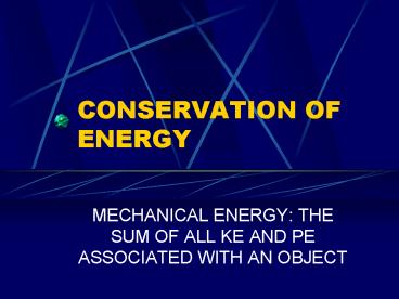 CONSERVATION OF ENERGY
