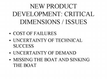 NEW PRODUCT DEVELOPMENT: CRITICAL DIMENSIONS ISSUES